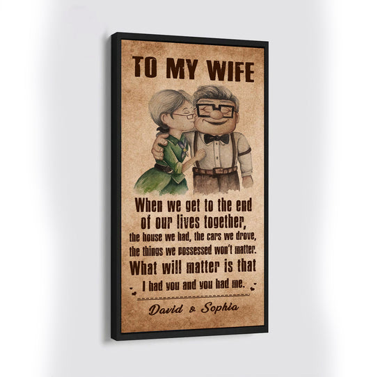 (Q1) Carl & Ellie-UP (2009 film) - TO MY WIFE-I HAD YOU AND YOU HAD ME- CANVAS - POSTER