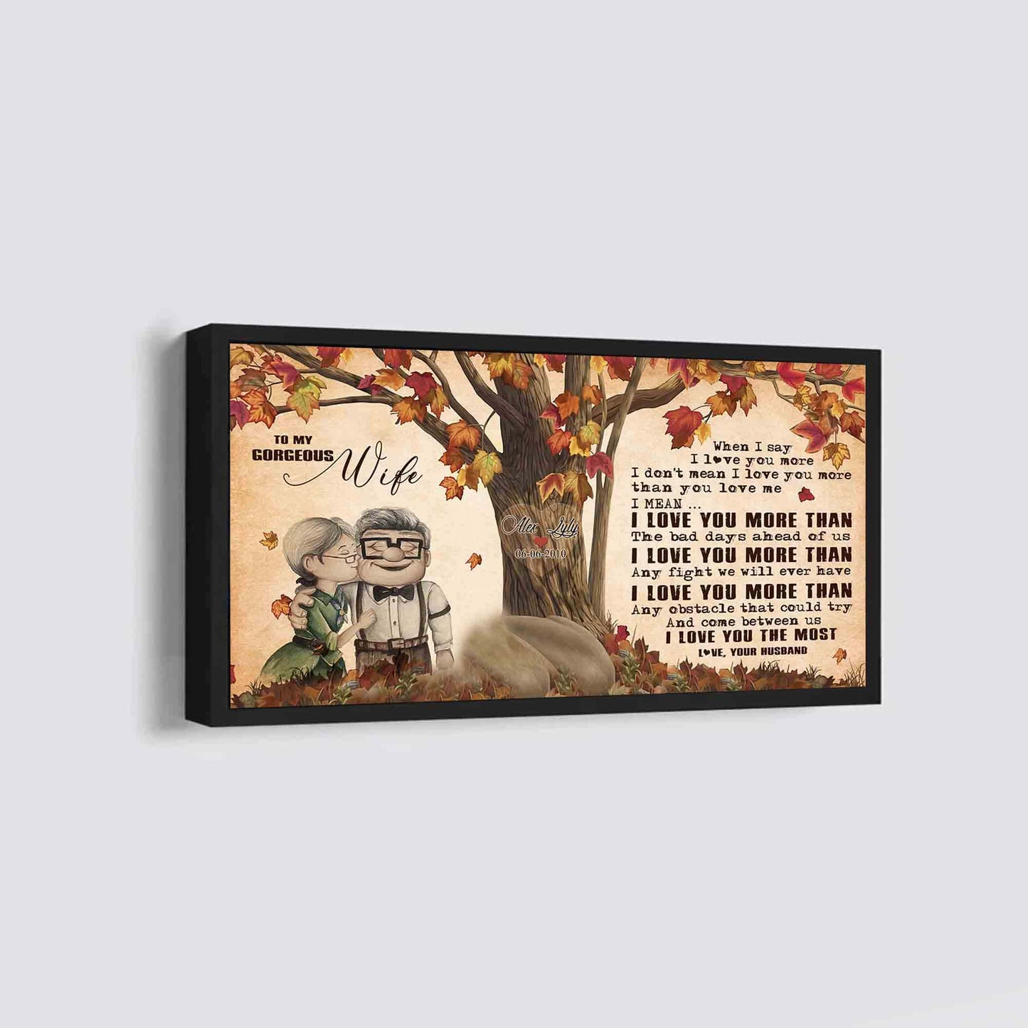 (X16)Carl & Ellie-UP- TO MY WIFE- When I Say I Love You More - CANVAS - POSTER