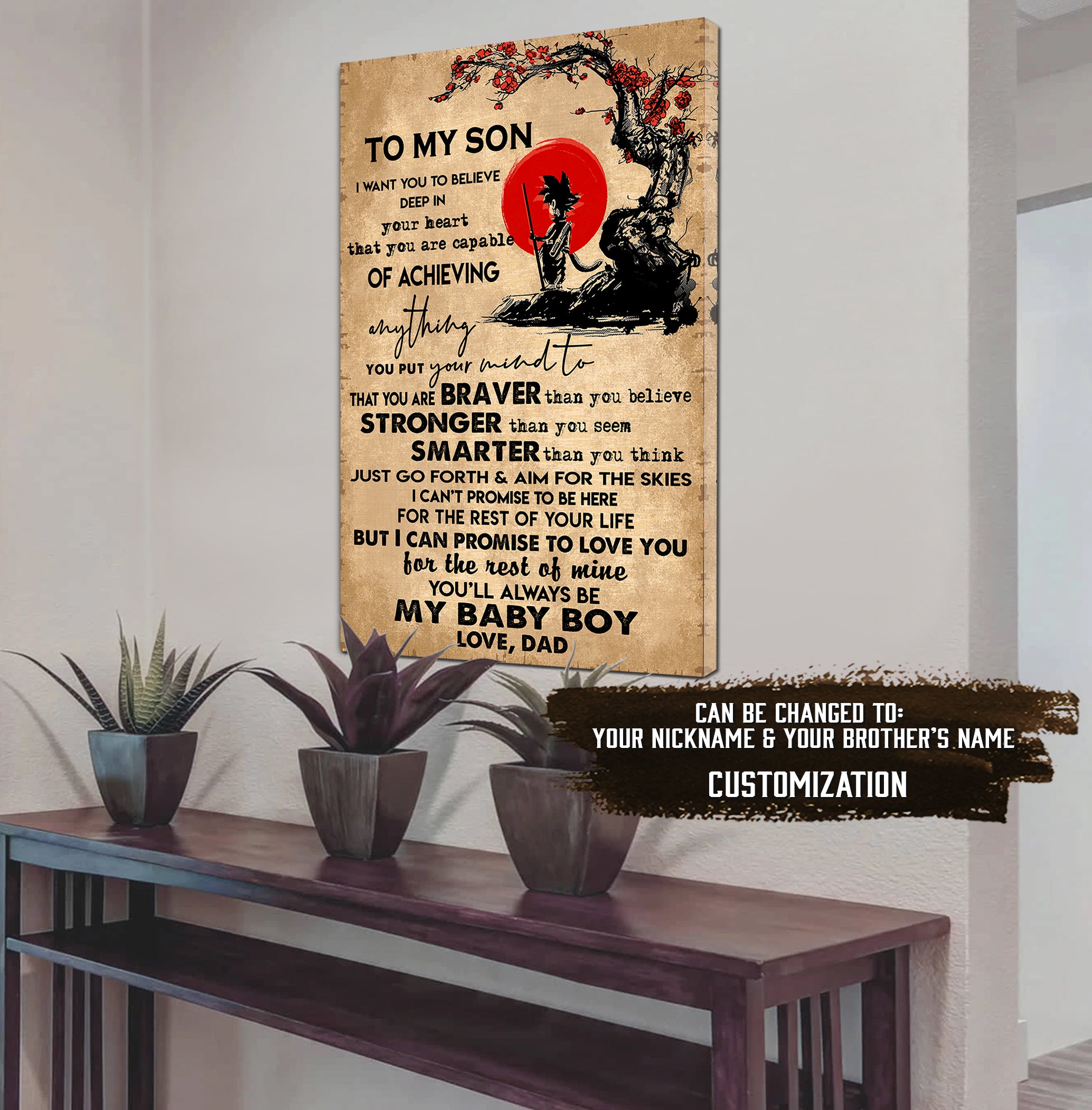 (CV43) TO MY SON- NEVER LOSE - DRAGON BALL - GOKU VEGETA- SOLDIER - NARUTO - CANVAS POSTER ALL STYLE