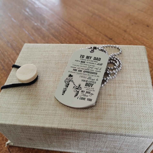 TM14 -To My Dad - I know it is not easy for a man to raise a child - Dad Son- - - Dog Tag Two Side- Dragon Ball - Viking-Dad Son- Family