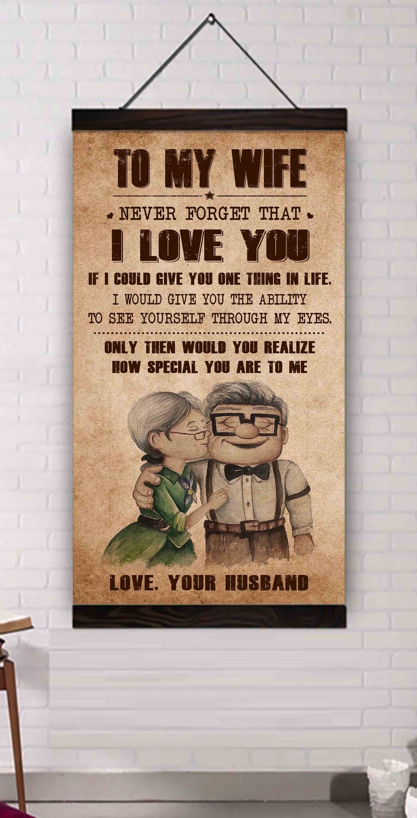 (X13)Carl & Ellie-UP- TO MY WIFE-NEVER FORGET THAT I LOVE YOU, I COULD GIVE YOU ONE THING IN LIFE-Carl & Ellie-UP - CANVAS POSTER