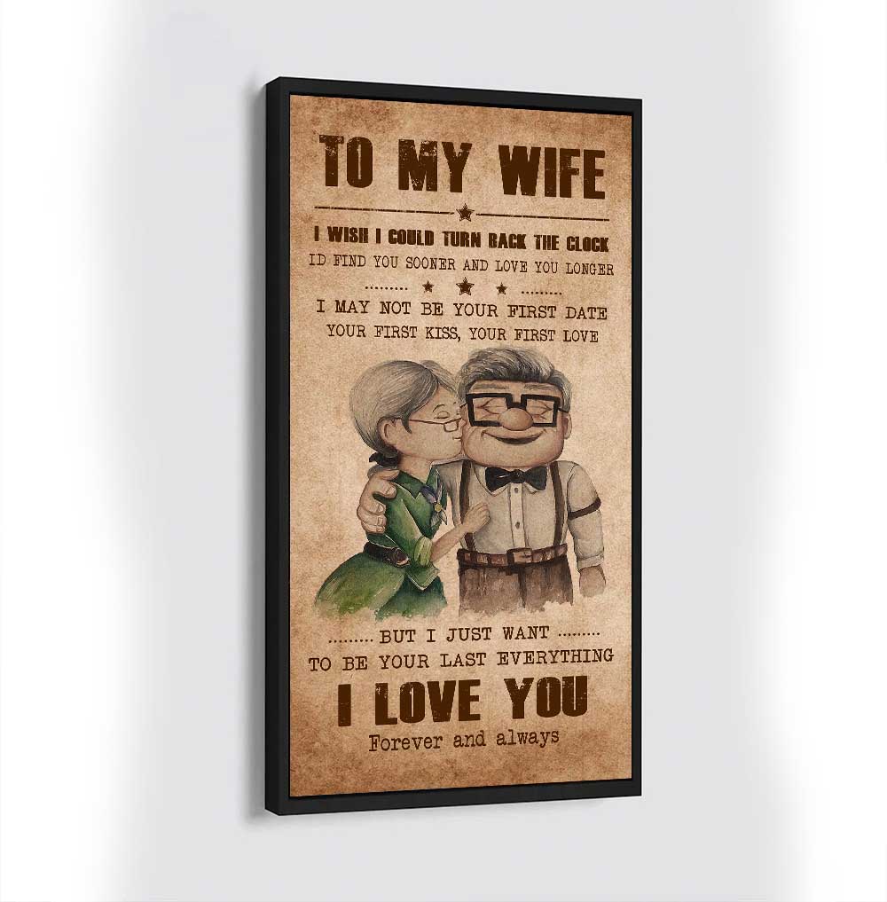 (X20) TO MY WIFE-I WISH COULD TURN ON THE CLOCK-Carl & Ellie-UP - CANVAS POSTER