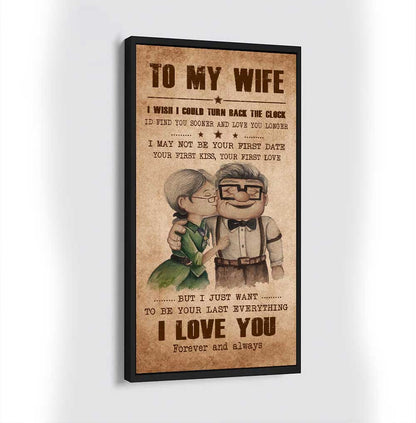 (X20) TO MY WIFE-I WISH COULD TURN ON THE CLOCK-Carl & Ellie-UP - CANVAS POSTER