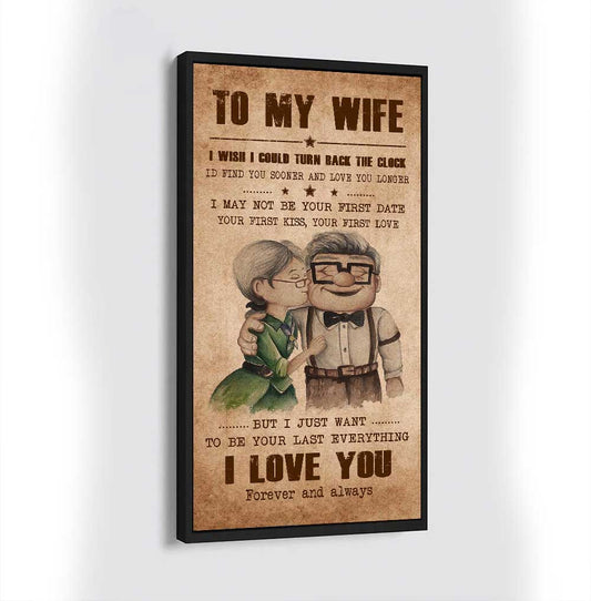 (X20) TO MY WIFE-I WISH COULD TURN ON THE CLOCK-Carl & Ellie-UP - CANVAS POSTER