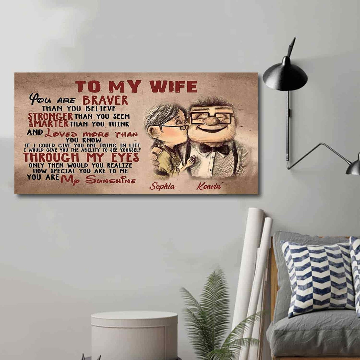 (X2) TO MY WIFE-YOU ARE BRAVER THAN YOU BELIEVE-Carl & Ellie-UP - CANVAS POSTER