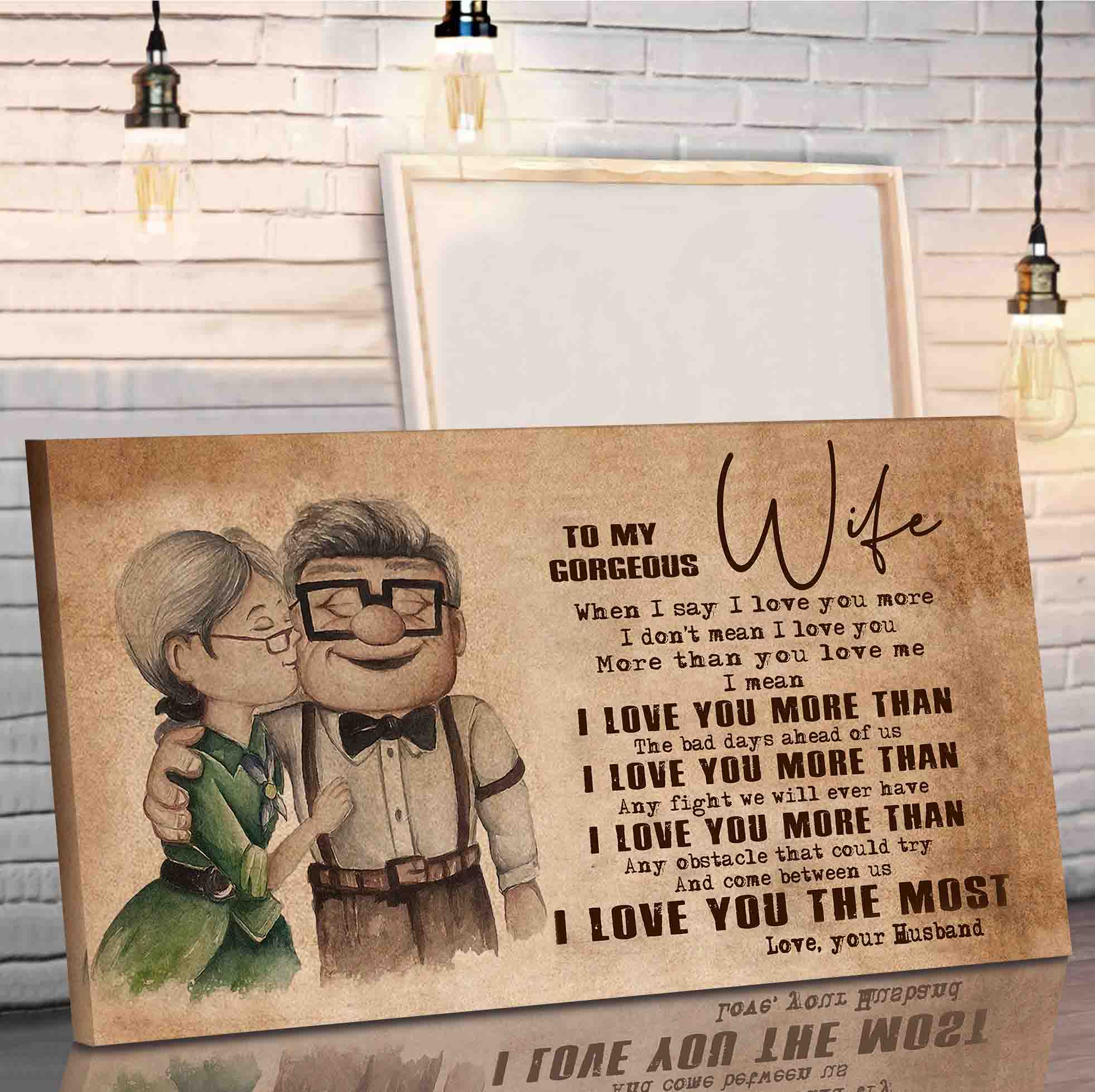(X30) TO MY WIFE-I HAD YOU AND YOU HAD ME-Carl & Ellie-UP - CANVAS POSTER