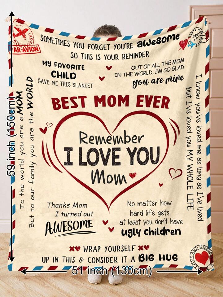 (M26) BEST MOM EVER - REMEMBER I LOVE YOU MOM - MOM SON DAUGHTER - BLANKET-QUILT (Copy)