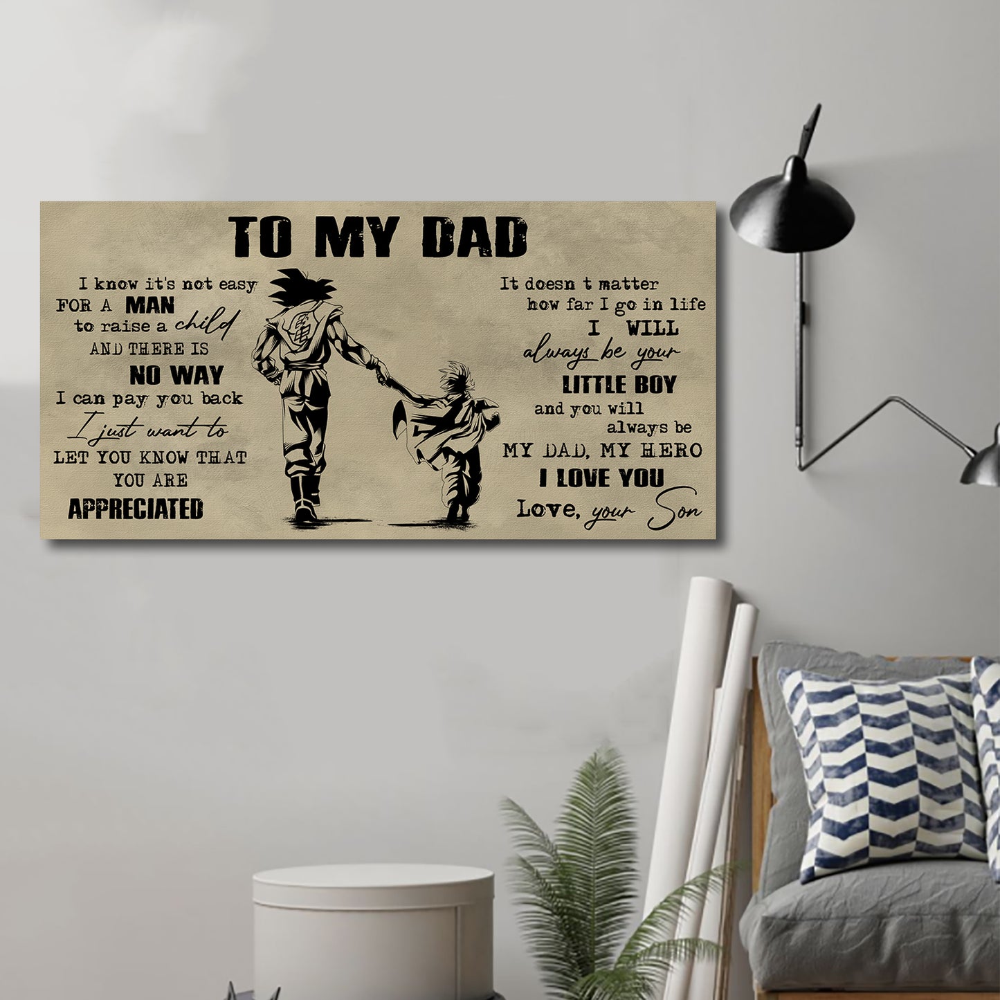 (CV29) TO MY DAD- SON - DRAGON BALL- SOLDIER-FAMILY -DAD SON- GOKU - VIKING - CANVAS POSTER