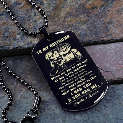TO MY HUSBAND - BOYFRIEND-I HAD YOU AND YOU HAD ME-CARL & ELLIE-UP - DOG TAG