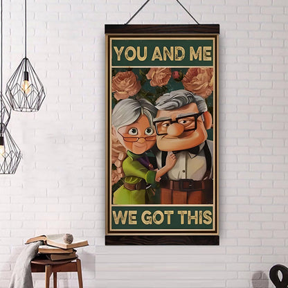 (U1) HUSBAND AND WIFE- YOU HAD ME WE GOT THIS-Carl & Ellie-UP - CANVAS POSTER