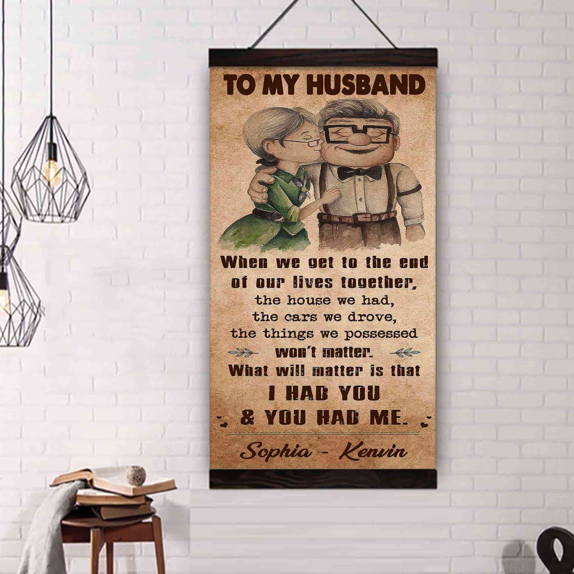 (X6) TO MY HUSBAND-I HAD YOU AND YOU HAD ME-Carl & Ellie-UP - CANVAS POSTER