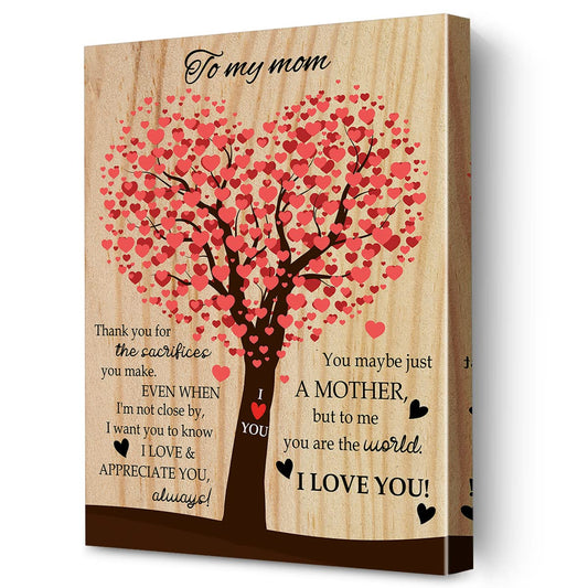 (M32) TO MY  MOM - THANK YOU FOR THE SACRIFCES YOU MAKE- CANVAS- POSTER