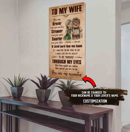(X14)Carl & Ellie-UP - TO MY WIFE- You Are Braver Than You Believe - CANVAS - POSTER