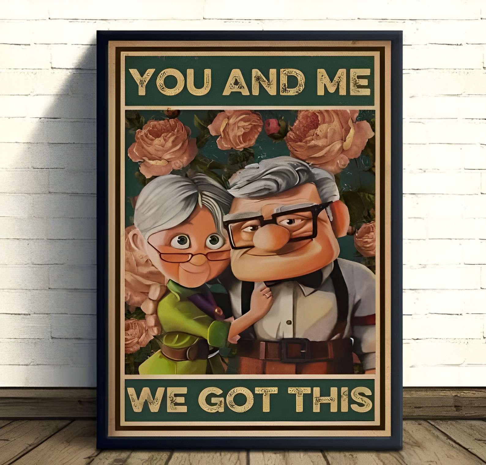 D1 Carl & Ellie-UP - YOU HAD ME WE GOT IT- CANVAS - POSTER