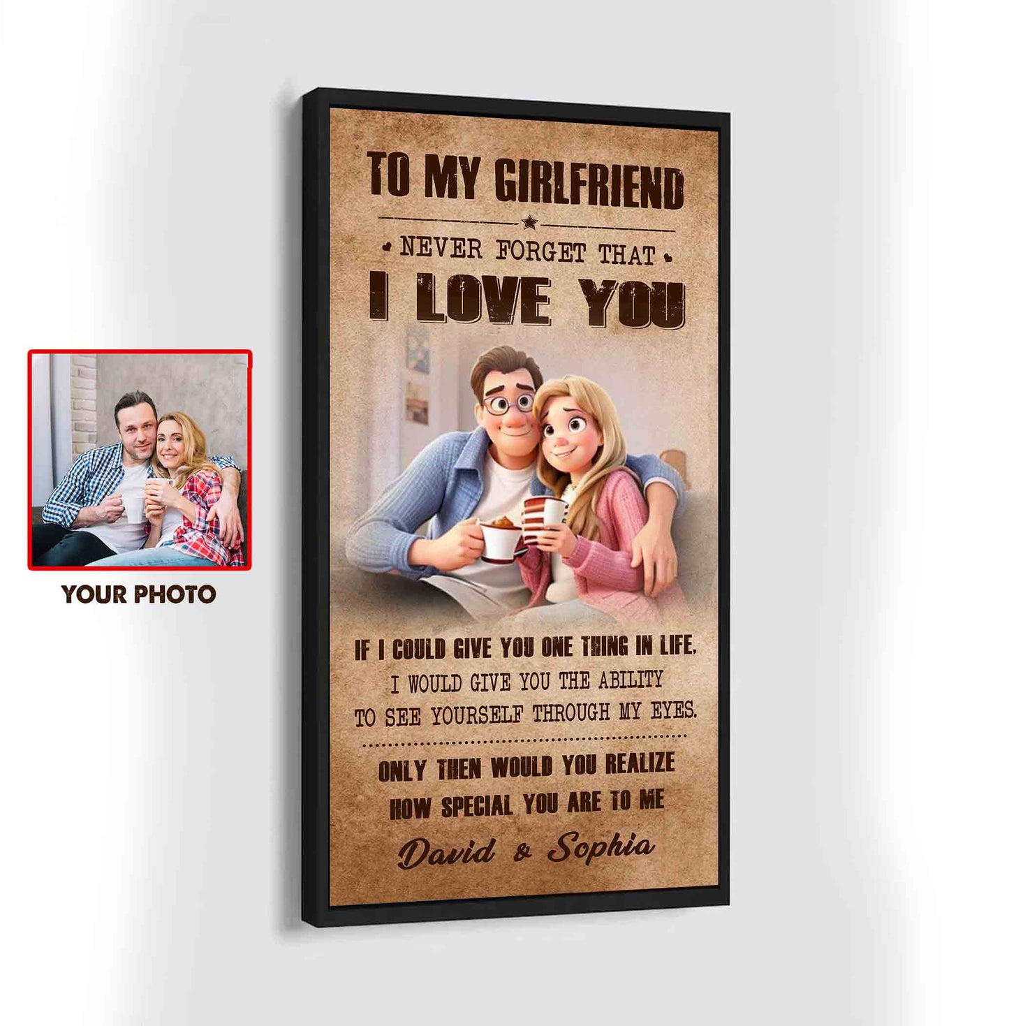 (X21) TO MY GIRLFRIEND-NEVER FORGET THAT I LOVE YOU HOW SPEACIAL YOU ARE TO ME-Carl & Ellie-UP - CANVAS POSTER