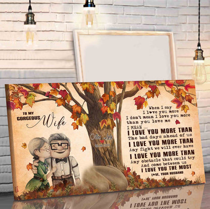 (X16)Carl & Ellie-UP- TO MY WIFE- When I Say I Love You More - CANVAS - POSTER