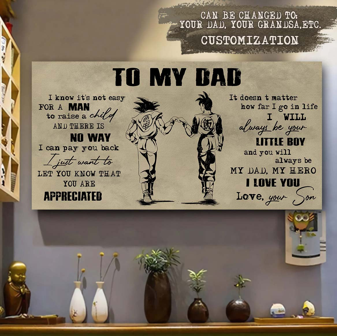 (CV30) TO MY DAD- SON - NEVER LOSE- DRAGON BALL - GOKU - VIKING - CANVAS POSTER