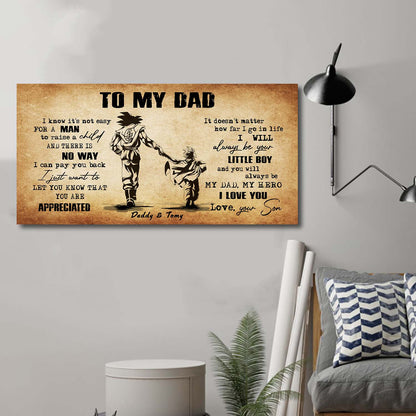 (CV48) TO MY DAD- I KNOW IT IS NOT EASY- SON- DRAGON BALL - GOKU - VIKING - CANVAS POSTER