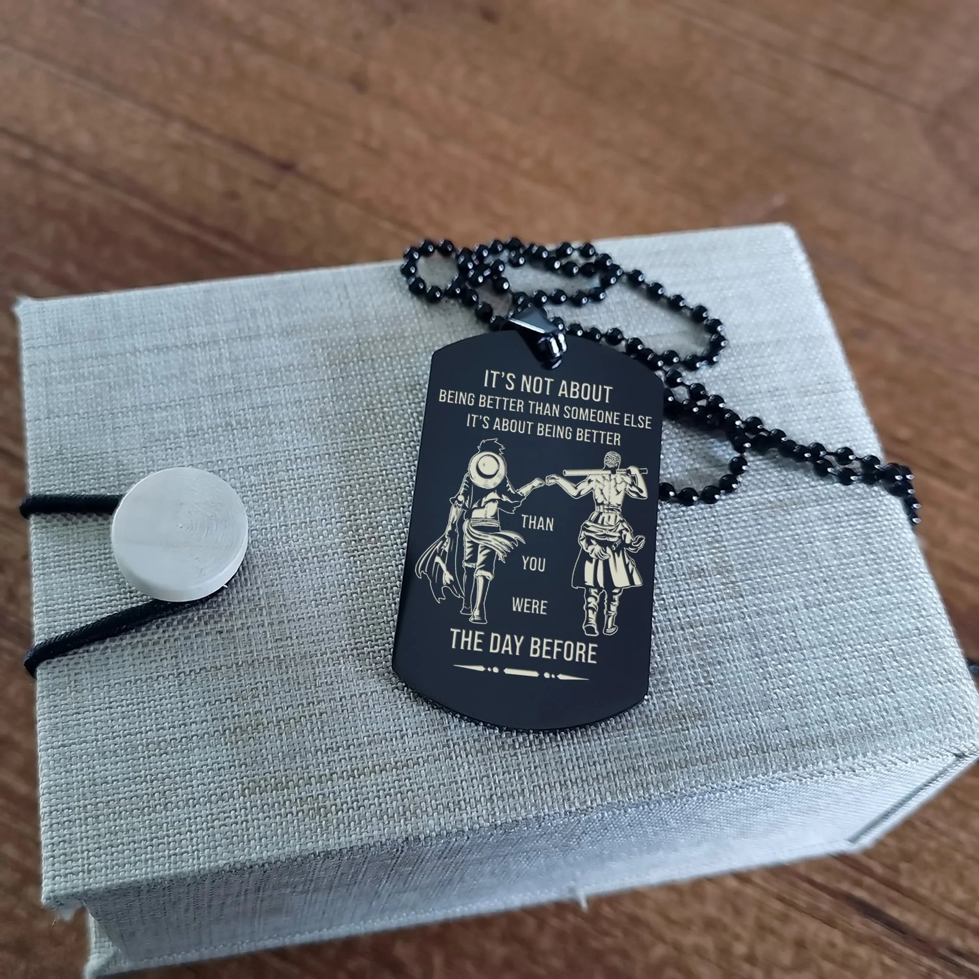 IT IS NOT ABOUT BEING BESTER THAN SOME ONE ELSE - ONE PIECE -Engraved Dog Tag Two Side