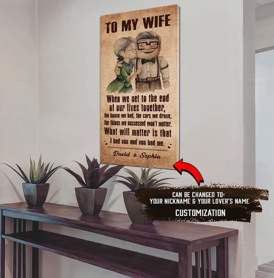 (Q1) Carl & Ellie-UP (2009 film) - TO MY WIFE-I HAD YOU AND YOU HAD ME- CANVAS - POSTER