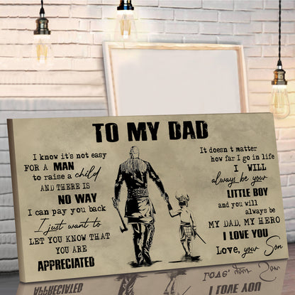 (CV29) TO MY DAD- SON - DRAGON BALL- SOLDIER-FAMILY -DAD SON- GOKU - VIKING - CANVAS POSTER