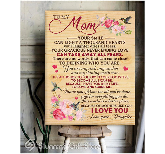 (M38) TO MY MOM- YOUR SMILE CAN LIGHT A THOUSAND HEARTS-HAPPY MOTHER'S DAY-CANVAS- POSTER