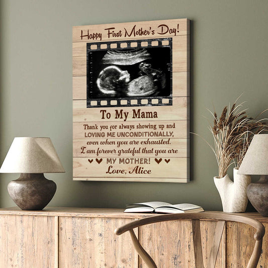 (M38) - TO MY MAMA-HAPPY FIRST MOTHER'S DAY-CANVAS- POSTER (Copy)