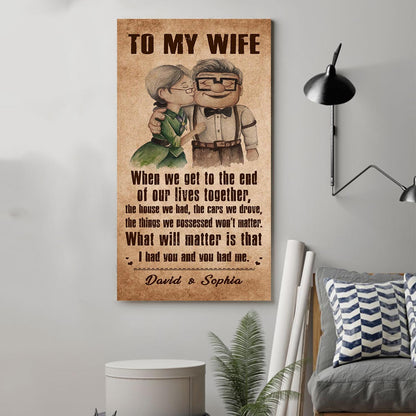 (Q1) Carl & Ellie-UP (2009 film) - TO MY WIFE-I HAD YOU AND YOU HAD ME- CANVAS - POSTER
