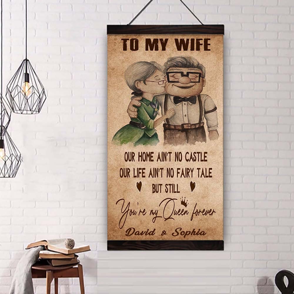 (X23) TO MY WIFE-YOU ARE MY QUEEN FOREVER-Carl & Ellie-UP - CANVAS POSTER