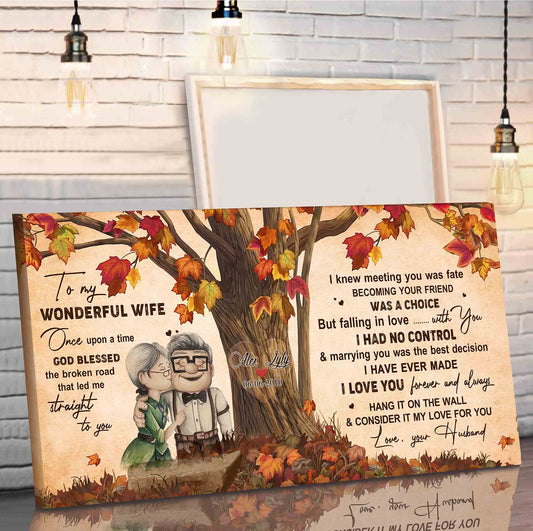 (X17) TO MY WIFE- Meeting You Was Fate-Carl & Ellie-UP - CANVAS POSTER