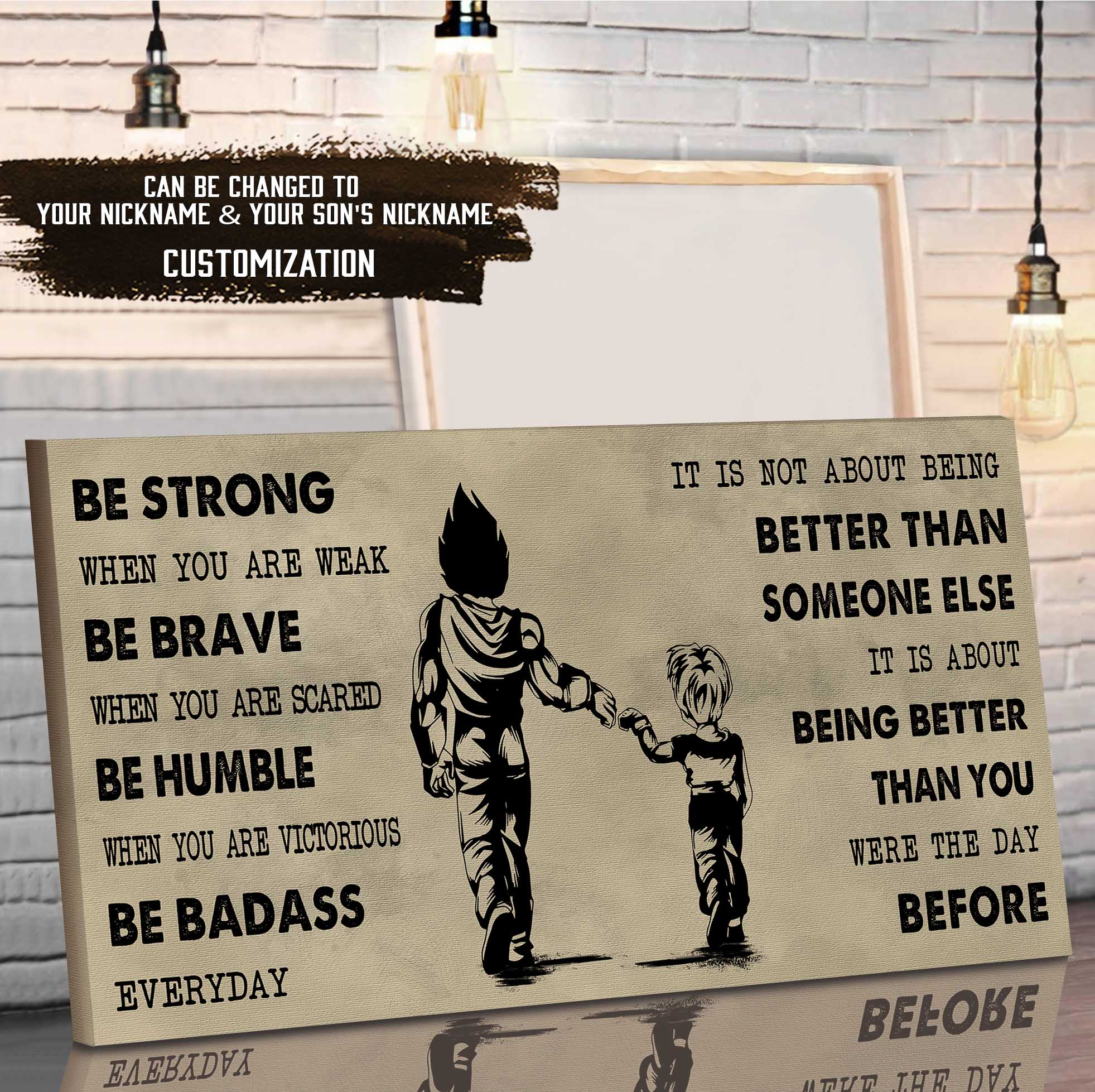 (CV50) TO MY SON- BE STRONG WHEN YOU ARE WEAK- SON- DRAGON BALL - GOKU - VIKING - CANVAS POSTER