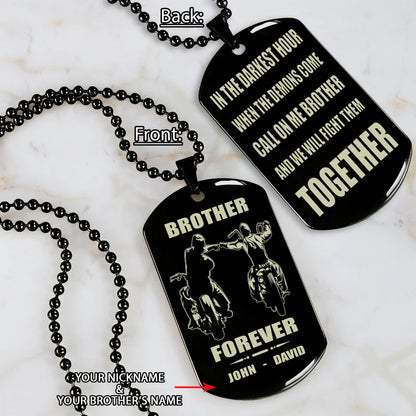Call on me Brother BR3 - Brother Forever - Dragon ball Goku Vegeta - Soldier -Engraved Dog Tag Two Side