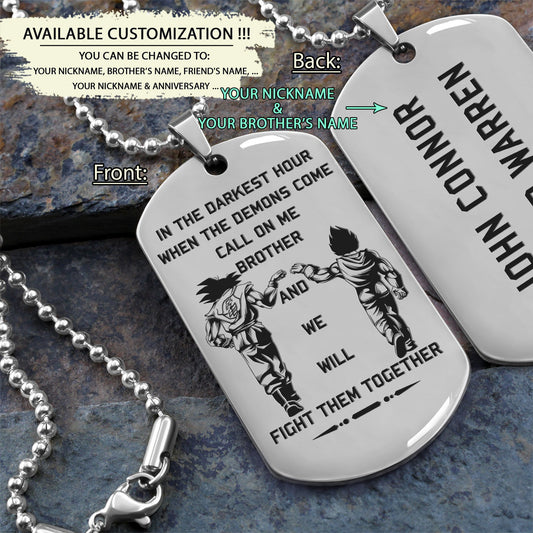 DRD001 - Call On Me Brother - English - Goku - Vegeta - Dragon Ball - Engrave Silver Dog Tag