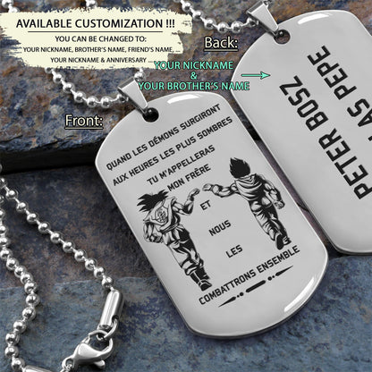 DRD003 - Call On Me Brother - French - Goku - Vegeta - Dragon Ball - Engrave Silver Dog Tag
