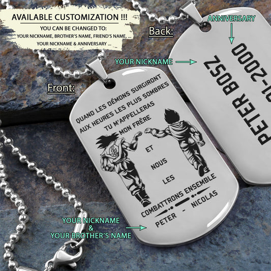 DRD015 - Call On Me Brother - French - Goku - Vegeta - Dragon Ball - Engrave Silver Dog Tag