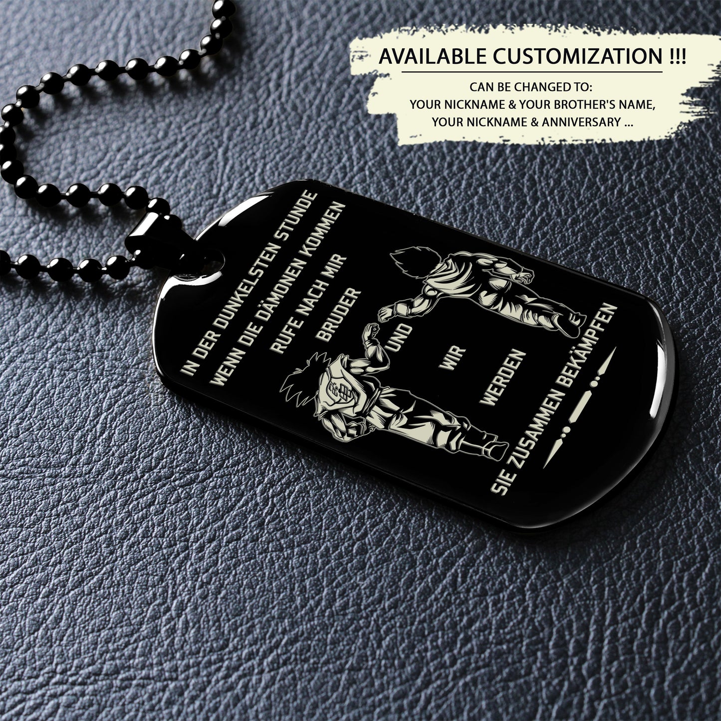 DRD011 - Call On Me Brother - German - Goku - Vegeta - Dragon Ball - Engrave Black Dog Tag
