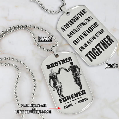 Call on me Brother BR3 - Brother Forever - Dragon ball Goku Vegeta - Soldier -Engraved Dog Tag Two Side