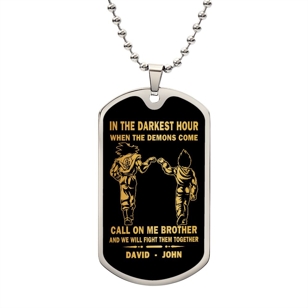 BR2A- DRAGONBALL - GOKU - VEGETA -CALL ON ME BROTHER - TWO SIDE - DOG TAG 18K GOLD