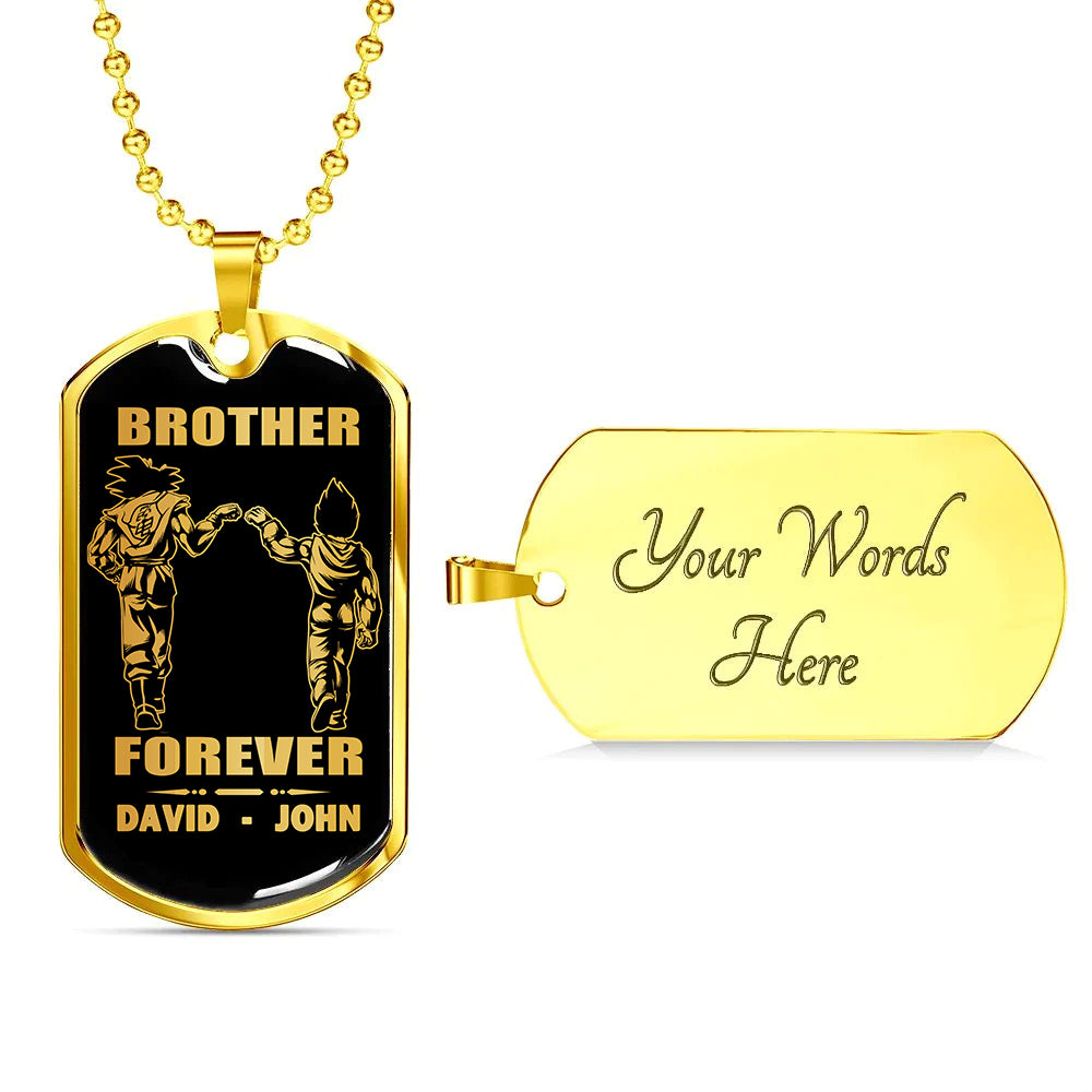 BR9A Call on me Brother - Dragon ball Goku Vegeta - Soldier - Engraved Dog Tag 18K Dog Tag Necklace gold all style